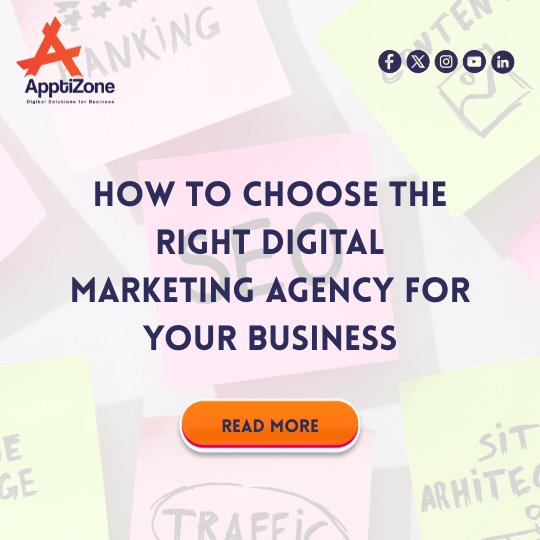 How to Choose the Right Digital Marketing Agency for Your Business